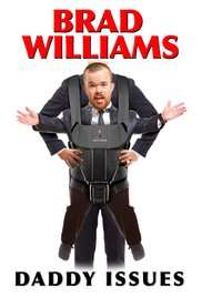 Brad Williams: Daddy Issues (2016)