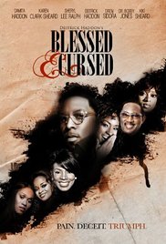 Blessed and Cursed (2010)